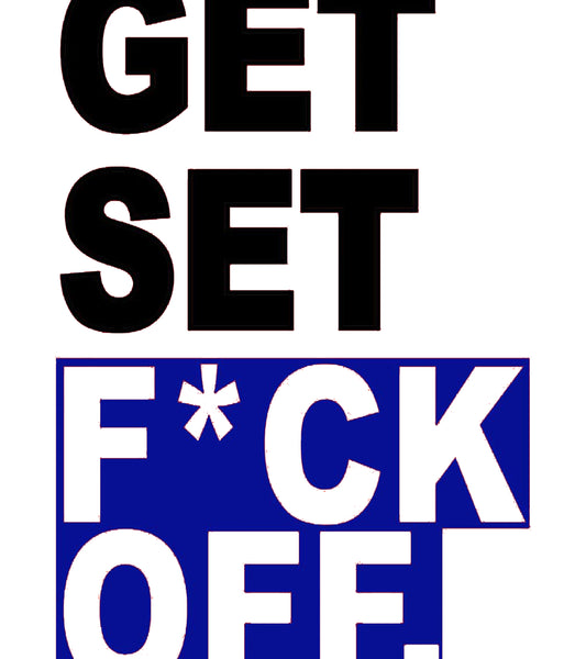 Round Neck T-Shirt - Get set f off