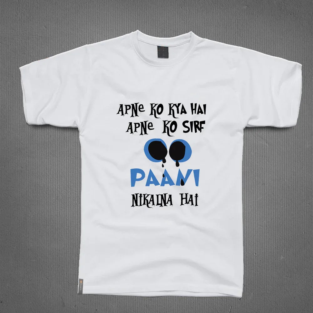 Round Neck T-Shirt - Apne ko kya hai - MeraKapda