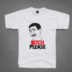 Round Neck T-Shirt - Bitch Please - MeraKapda