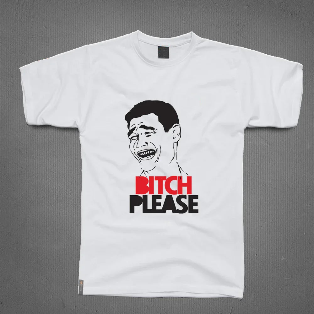 Round Neck T-Shirt - Bitch Please - MeraKapda