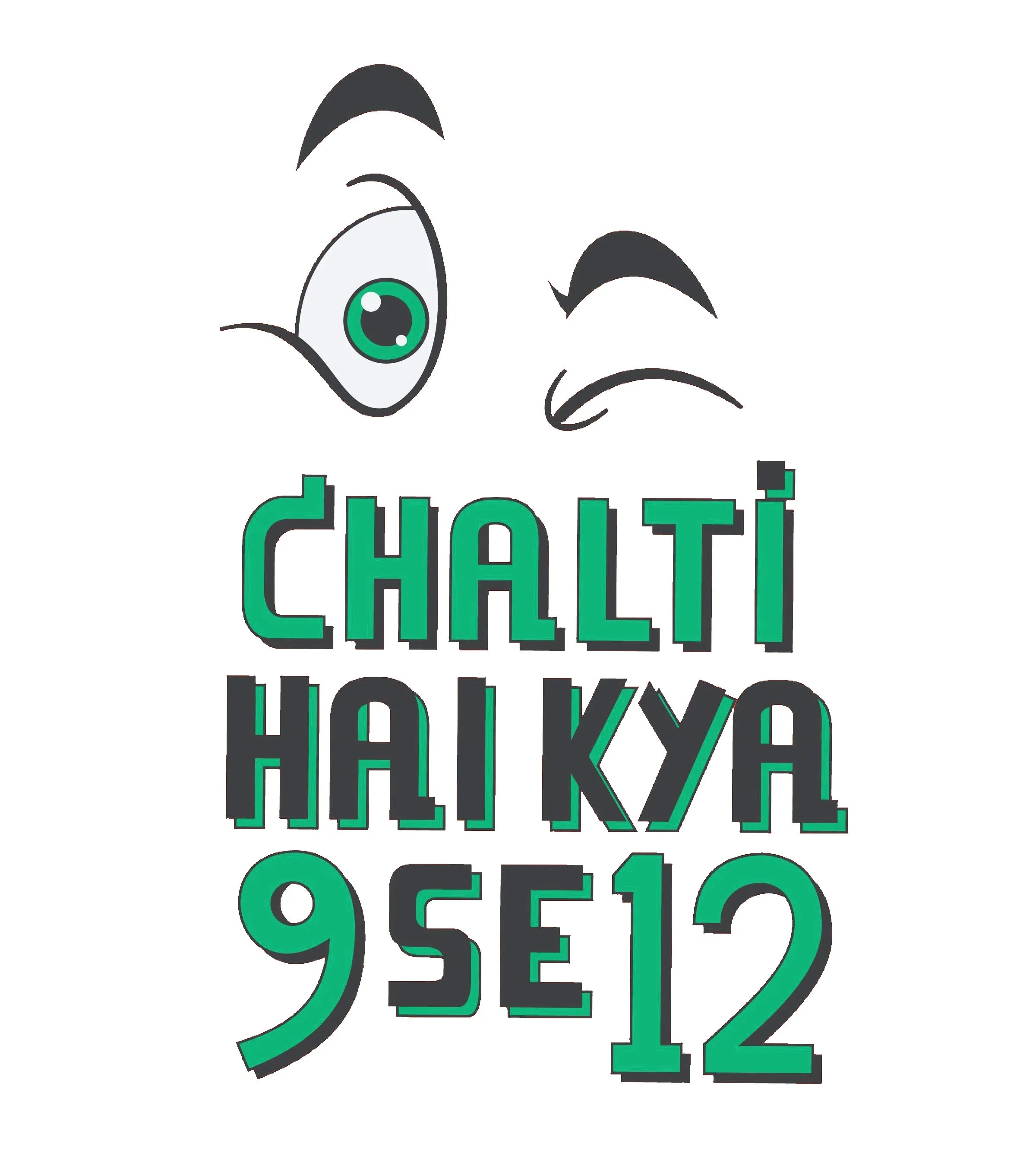 Round Neck T-Shirt - Chalti hai kya 9 se 12 - MeraKapda