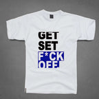 Round Neck T-Shirt - Get set f off - MeraKapda