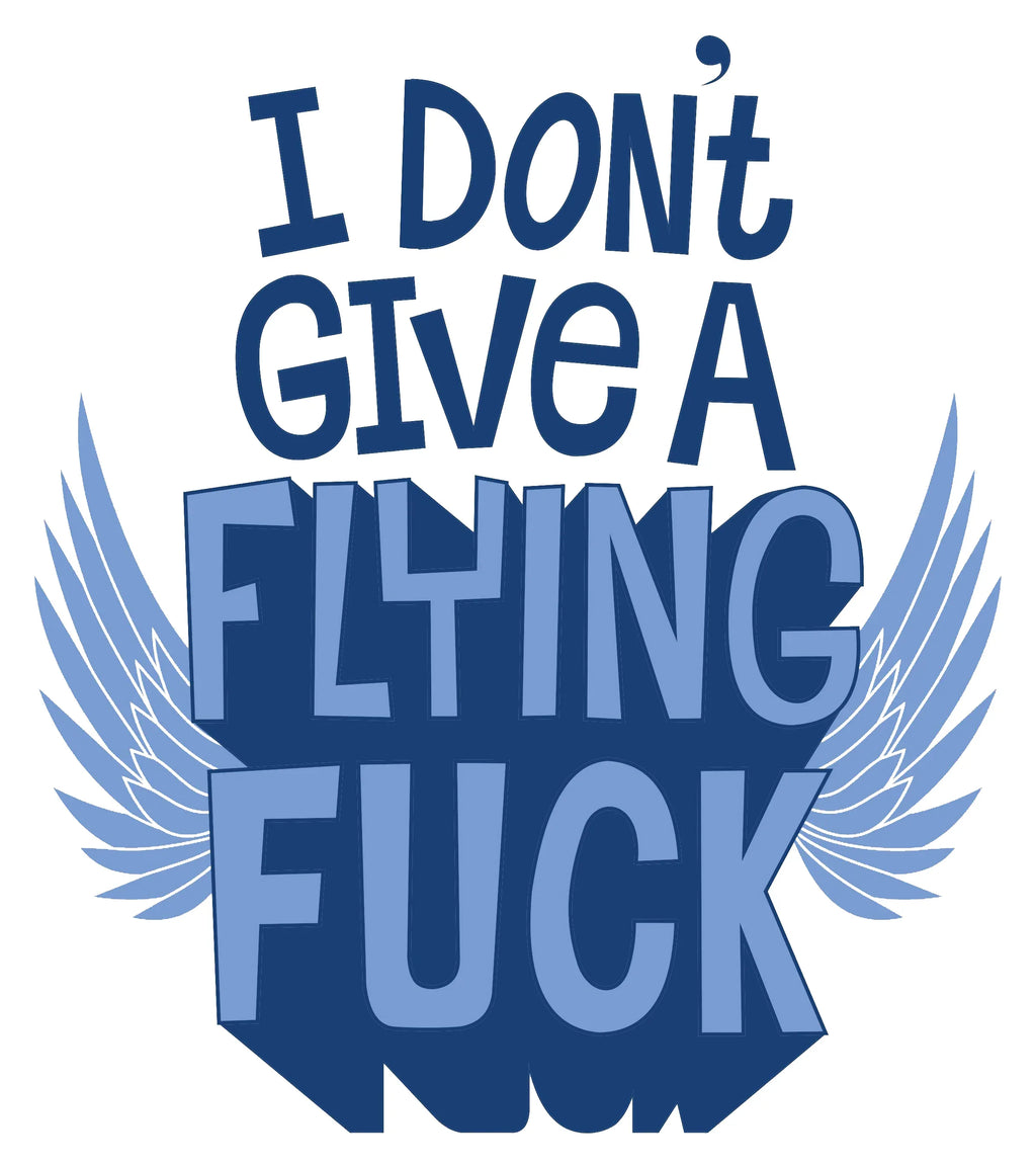 Round Neck T-Shirt - I dont Give a flying f - MeraKapda