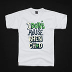 Round Neck T-Shirt - i-dont-abuse-T - MeraKapda