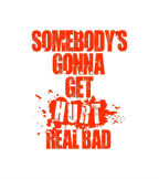 Round Neck T-Shirt - sombody-gonna-get-hurt - MeraKapda